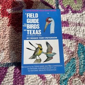 A Field Guide to the Birds of Texas by Roger Tory Peterson - Blue 1960s Book